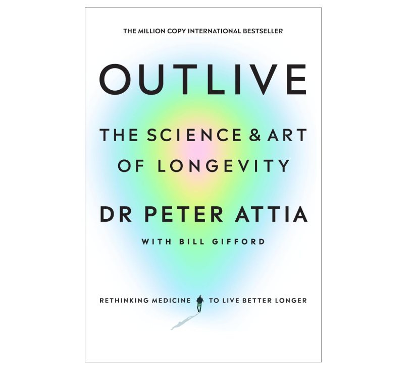 Cover of the book Outlive by Peter Attia